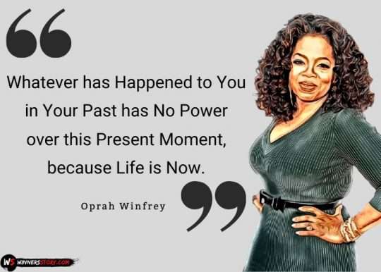 Top Inspiring Oprah Winfrey Quotes On Success, Life And Love