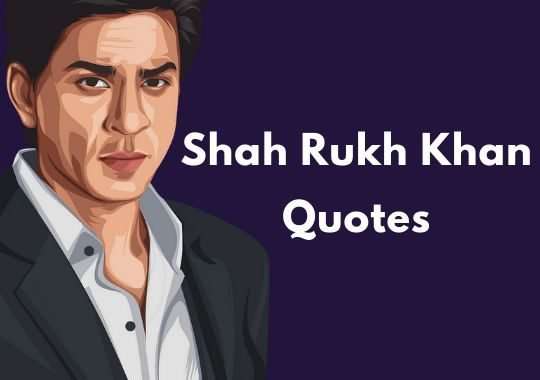 35 Motivational Quotes by Shah Rukh Khan to bring Positivity in Your Life
